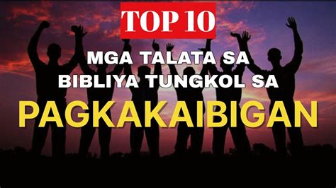 47 Mga Taludtod ng Bibliya Tungkol Sa Kaibigan, Mga .